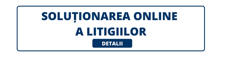 Soluționarea online a litigiilor — informații actualizate