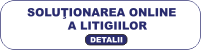 SOL — Soluționarea online a litigiilor · informații Comisia Europeană